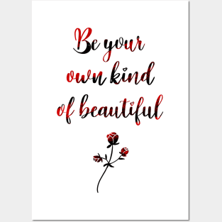 Be your own kind of beautiful hand lettering quote, floral rose vintage Posters and Art